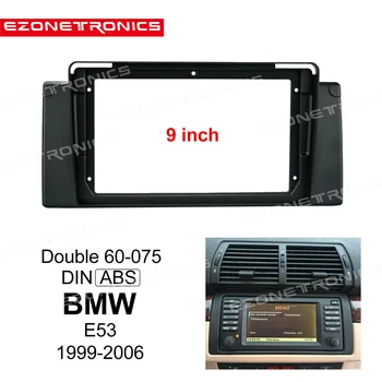 1-2Din Car DVD Frame Audio Fitting Adapter Dash Подстригване Комплекти Facia Panel 9inch за BMW E53 1999-2006