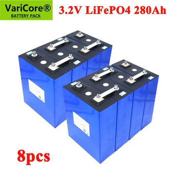 8шт VariCore 3.2 V 280Ah lifepo4 акумулаторна батерия САМ 12V 24V 36v 2800000mAh за электромобиля RV система за съхранение на слънчева енергия