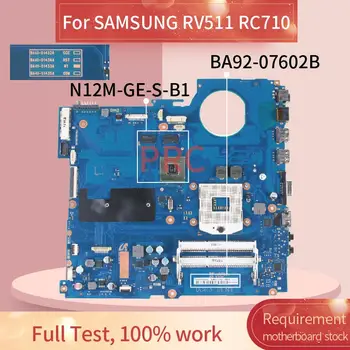 BA92-07602A за дънната платка на лаптоп SAMSUNG RV511 RC710 BA41-01433A HM55 N12M-GE-S-B1 DDR3 дънна платка за лаптоп