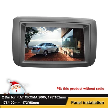 Double Din DVD стерео рамка душ-панели тапицерия комплект броня за FIAT CROMA от 2005 радиото в автомобила панел, три размера