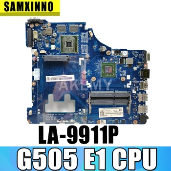 G505 LA-9911P за Lenovo G505 дънна платка на лаптоп LA-9911P Mainboard E1 cpu тествана работи изцяло
