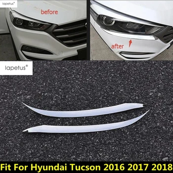 Lapetus Хромирани Предни Главоболие Светлини Лампа Клепач Вежда Ивица Капак Завърши За Hyundai Tucson 2016 2017 2018 Аксесоари