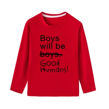Деца риза момчета ще бъдат добри хора Писмо печат за момчета с дълъг ръкав ризи активистка феминизъм Господа детски дете Tee