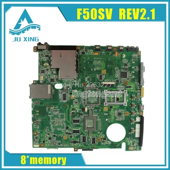 Дънна платка F50SV 8 Memory GT120M 1GB RAM за Asus X61S F50SV дънна платка на лаптоп F50SV Mainboard F50SV тест на дънната платка ОК