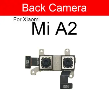 Малка предната и задната камера за Xiaomi Mi A2 MiA2 6X Задната Камера Основна камера гъвкав лентов кабел смяна на телефона части за ремонт на
