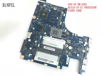 Нов..ACLU5 / ACLU6 NM-A281 G50-45 лаптоп MOTHERBOARDFOR LENOVO G50-45 дънна платка, на борда процесор E1 _discrete графичен