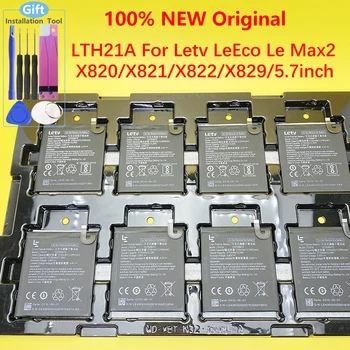 Нов оригинален LTH21A за Letv LeEco Le Max 2 Battery/X829/X822/5.7 inch/ x821 /X820 Батерия за мобилен телефон + подарък инструменти