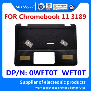 Нов оригинален лаптоп акцент за ръце горния капак главни букви C shell за Dell Chromebook 11 3189 Latitude 11 3189 Education 0WFT0T WFT0T