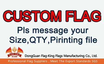 Обичай флаг, може да помогне да се проектира, ако поръчате обичай флаг, съобщение pls си QTY, размер, материал и архив на печат