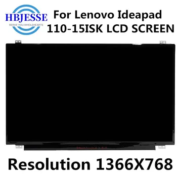 Тест добре 15,6-инчов led LCD екранът на Lenovo Ideapad 110-15ISK 80UD001TUS eDP 30PIN silm screen HD 1366X768 замяна