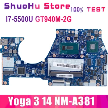 KEFU NM-A381 за дънната платка на лаптоп Lenovo yoga 3 14 nm-a381 i7-5500U CPU GT940M-2G дънната платка, тест на оригинала