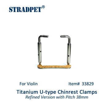 STRADPET титанов U-образни скоби за брадичката с ширина 38 mm или 42 мм, уточняющая версия, аксесоари за цигулка