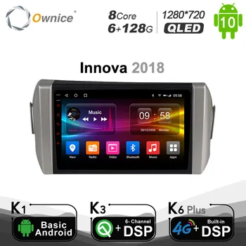 6G + 128G Ownice Android 10.0 за Toyota Innova 2018 GPS Navi DSP Car Radio Audio Player GPS Navi Стерео Multimedia 4G SPDIF BT5. 0