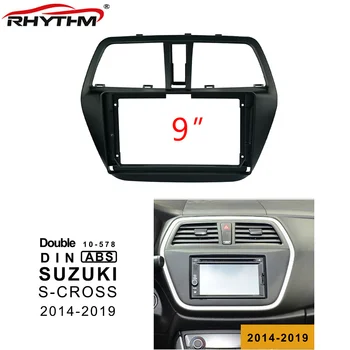 9-инчов автомобил первази за SUZUKI S-CROSS-2019 двойна Гама кола Dvd рамка комплект панел на арматурното табло монтаж